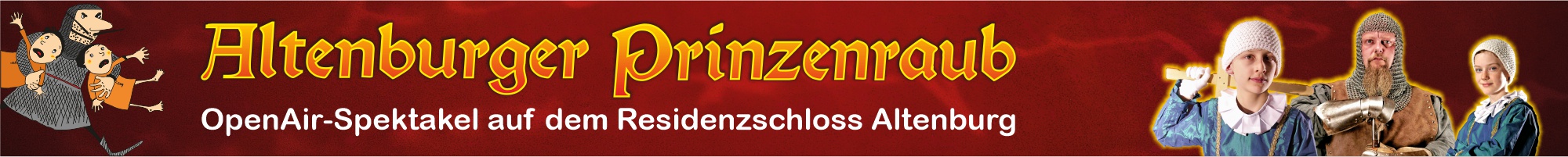 Prinzenraub Spektakel 2024 – Residenzschloss Altenburg